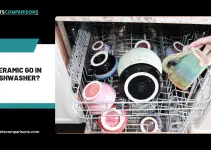 Can ceramic go in the dishwasher?