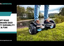 Best Off Road Hoverboard 2023 Quality Durability Value & FUN!