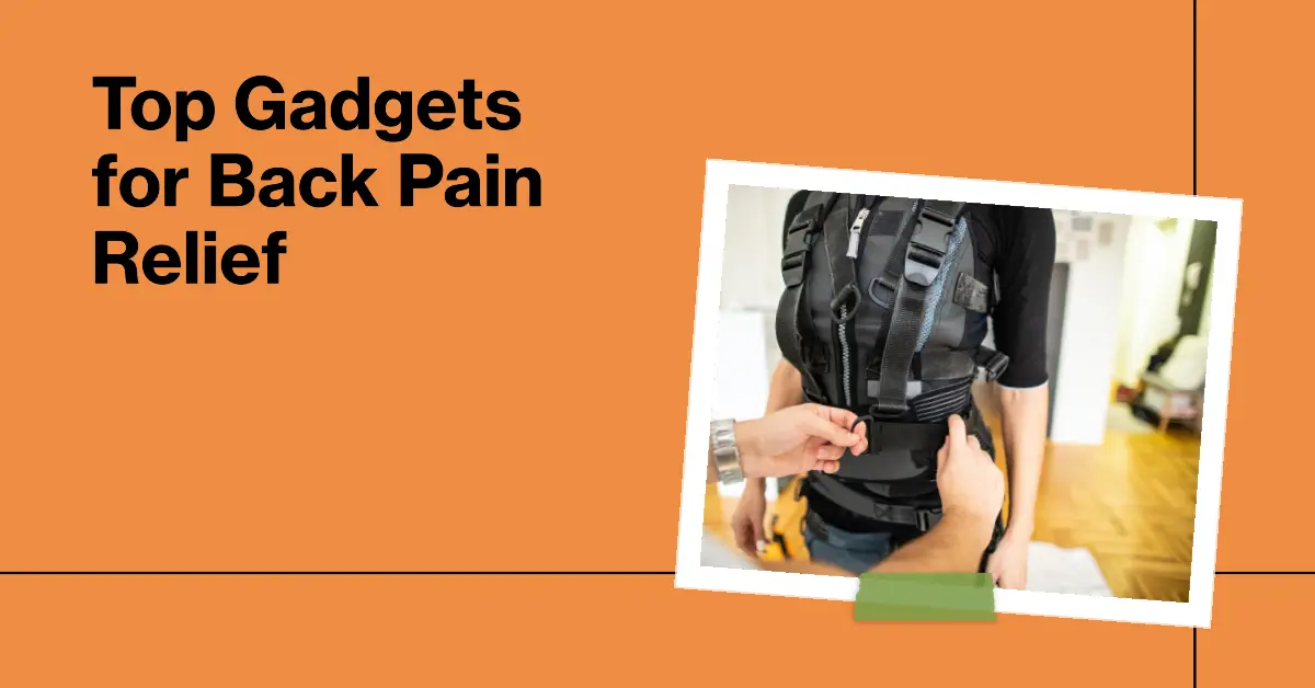 18 Gadgets Offering Top Back Pain Relief in 2024